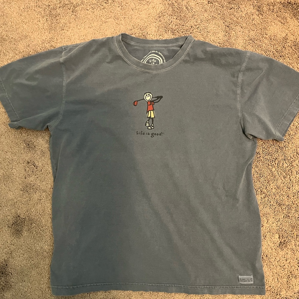 Life is Good T-Shirt